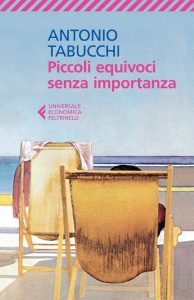 Antonio Tabucchi - Piccoli equivoci senza importanza