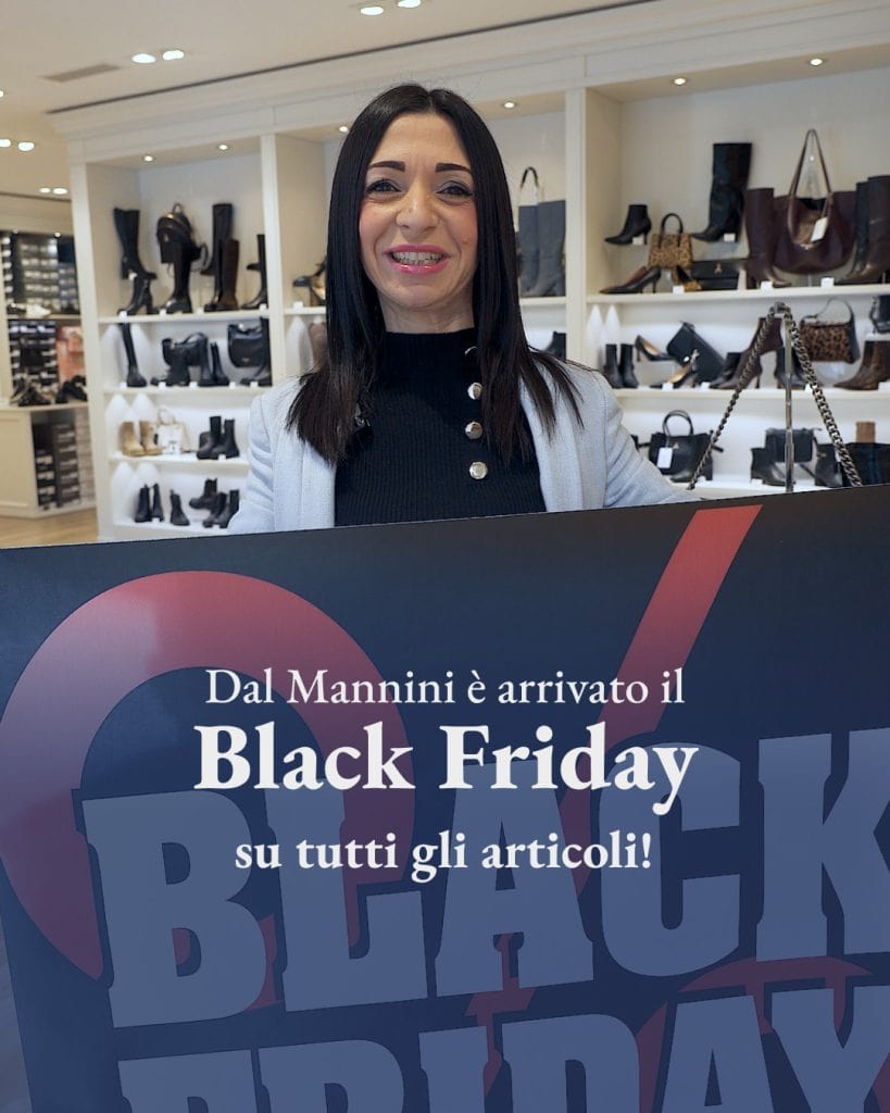 Black Friday 2025 dal Mannini